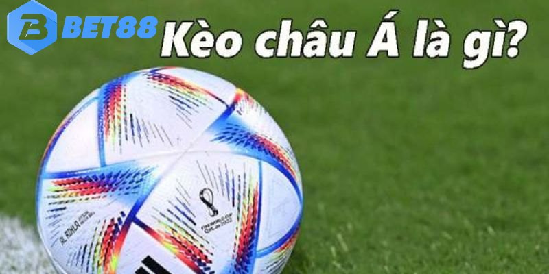 Kèo châu Á được ưa chuộng trong cá cược bóng đá